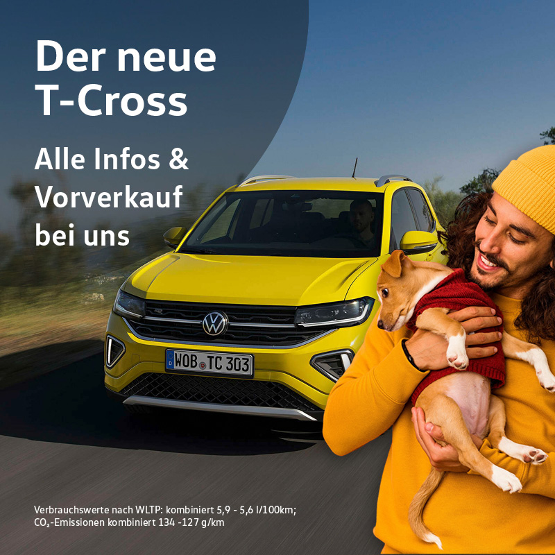 Der neue T-Cross - ab sofort bestellbar - Auto-Müller GmbH